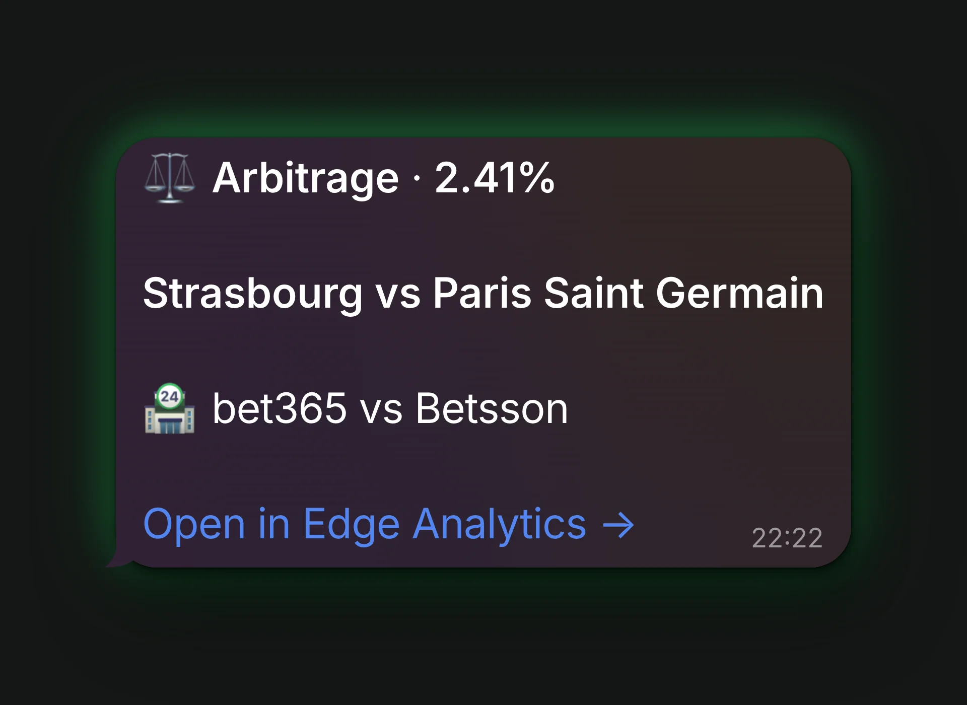 Larm från Edge Analytics i Telegram: Arbitrage 2,41 % på Strasbourg mot Paris Saint Germain, bet365 mot Betsson, med länken Open in Edge Analytics.