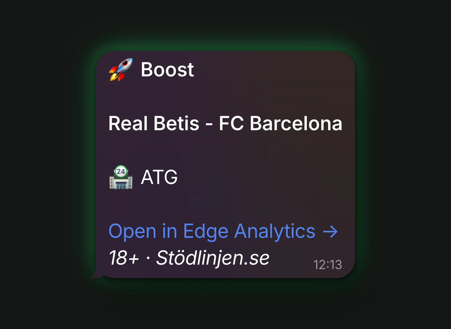 Larm från Edge Analytics i Telegram: Boost på Real Betis mot FC Barcelona hos ATG, med länken Open in Edge Analytics.